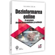 Dezinformarea online. O cercetare despre permeabilitate si rezilienta