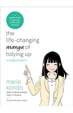 The Life-Changing Manga of Tidying Up: A Magical Story