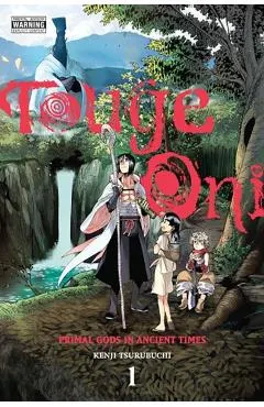 Touge Oni: Primal Gods in Ancient Times, Vol. 1