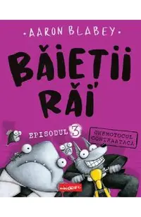 Ghemotocul contraataca. Seria Baietii Rai Episodul 3