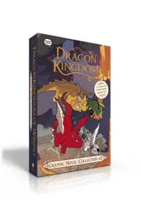 Dragon Kingdom of Wrenly Graphic Novel Collection #2: Ghost Island; Inferno New Year; Ice Dragon