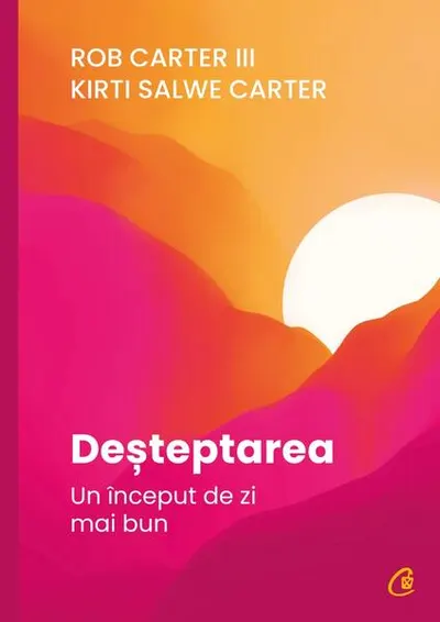 Deșteptarea - Paperback brosat - Kirti Salwe Carter, Rob Carter III