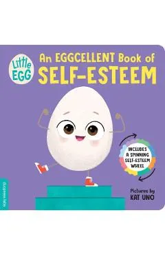 Little Egg: An Eggcellent Book of Self-Esteem