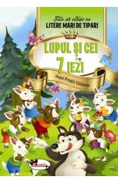Lupul si cei 7 iezi - Stiu sa citesc cu litere mari de tipar