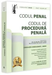 Codul penal și codul de procedură penală: februarie 2025 - Paperback brosat - Dan Lupaşcu