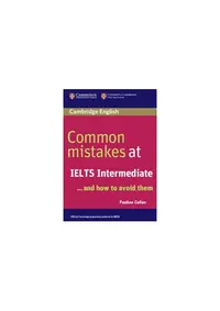 Common Mistakes at IELTS Intermediate - Paperback brosat - Pauline Cullen