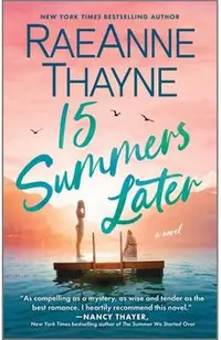 15 Summers Later: A Feel-Good Beach Read