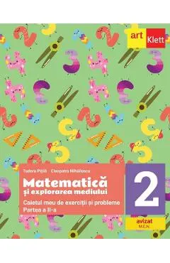 Matematica si explorarea mediului - Clasa 2 Partea 2 - Caietul meu de exercitii si probleme