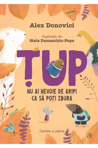 Țup. Nu ai nevoie de aripi ca să poți zbura