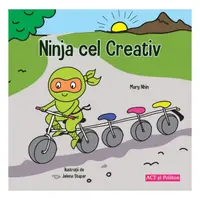 Ninja cel Creativ - Paperback - Mary Nhin