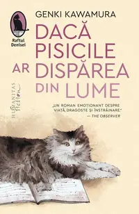 Dacă pisicile ar dispărea din lume - Paperback brosat - Genki Kawamura