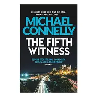 Fifth Witness, Michael Connelly