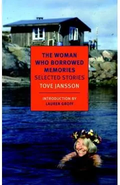 The Woman Who Borrowed Memories: Selected Stories