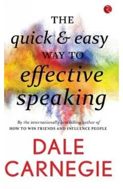 The Quick & Easy Way To Effective Speaking