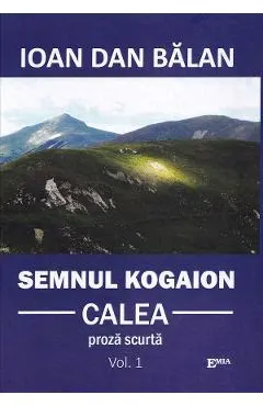Semnul Kogaion Vol.1: Calea