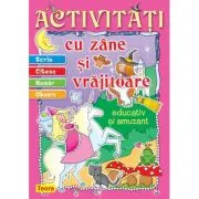 Activitati cu zane si vrajitoare