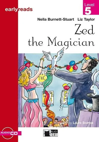 Earlyreads: Zed the Magician (Level 5) + Audio CD - Paperback - Nella Burnett-Stuart, Liz Taylor
