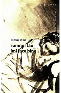 Somnul tau imi face bine