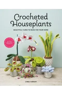 Crocheted Houseplants: Beautiful Flora to Make for Your Home