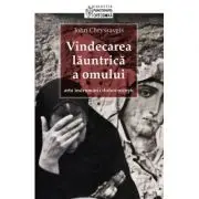 Vindecarea launtrica a omului. Arta indrumarii duhovnicesti