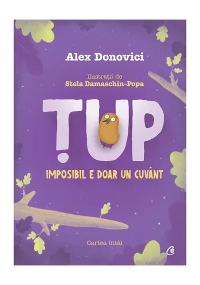 Țup, imposibil e doar un cuvânt (Vol. 1) - Paperback brosat - Alex Donovici