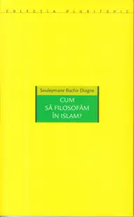 Cum sa filosofam in Islam