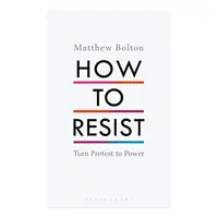 How to resist