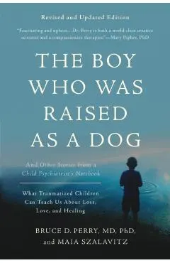 Boy Who Was Raised as a Dog, 3rd Edition