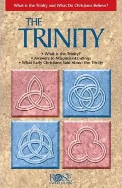 The Trinity: What Is the Trinity, and What Do Christians Believe?