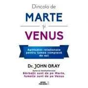 Dincolo de Marte si Venus. Aptitudini relationale pentru lumea complexa de azi