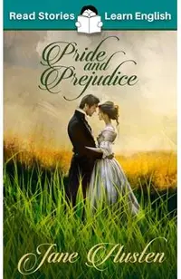 Pride and Prejudice: CEFR Level B1 (ELT Graded Reader)
