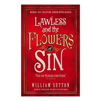 Lawless and the Flowers of Sin