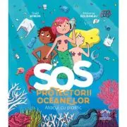 SOS. Protectorii Oceanelor. Atacul cu plastic