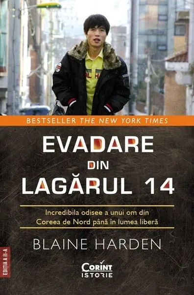 Evadare din Lagărul 14 - Paperback brosat - Blaine Harden