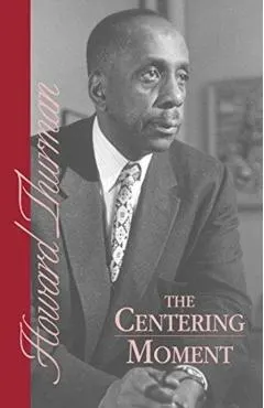 The Centering Moment