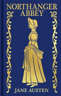 Northanger Abbey (Arcturus Ornate Classics)