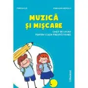 Muzica si miscare Caiet de lucru pentru clasa pregatitoare