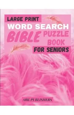 Large Print Bible Word Search Book For Seniors: Puzzle Book Psalms And Hymns