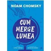 Cum merge lumea