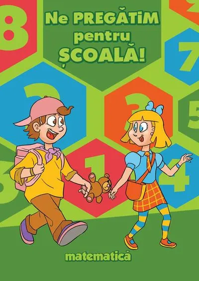 Ne pregătim pentru școală. Matematică - Paperback brosat - ***