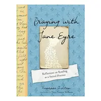 Praying with Jane Eyre