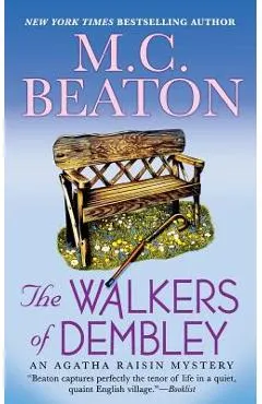 The Walkers of Dembley: An Agatha Raisin Mystery