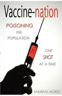 Vaccine-Nation: Poisoning the Population, One Shot at a Time