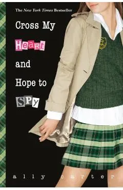Cross My Heart and Hope to Spy (10th Anniversary Edition)