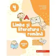 Limba si literatura romana. Exercitii, fise de lucru, teste de evaluare. Clasa a 4-a