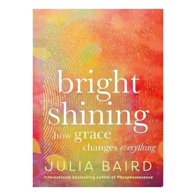 Bright Shining