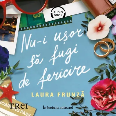 Nu-i uşor să fugi de fericire - Audiobook