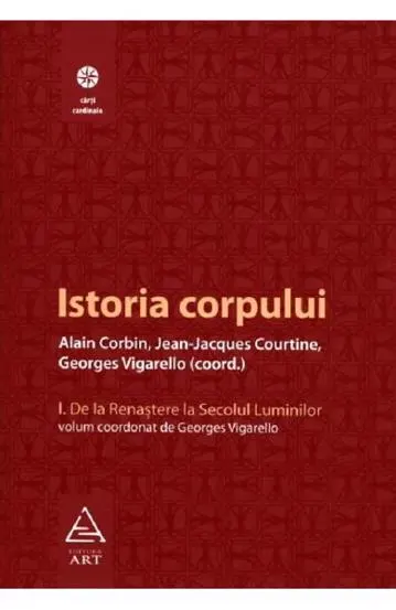 Istoria corpului Vol.1