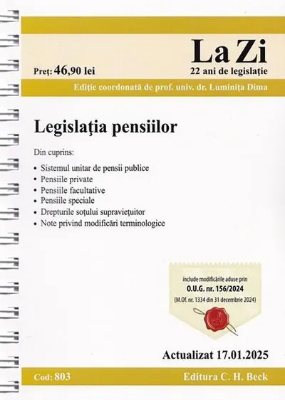 Legislația pensiilor. Cod 803. Actualizat la 17.01.2025 - Paperback brosat - Luminiţa Dima