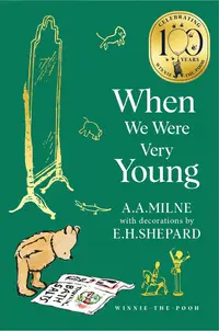 When We Were Very Young (Winnie-the-Pooh - Classics 100th Anniversary) - Paperback